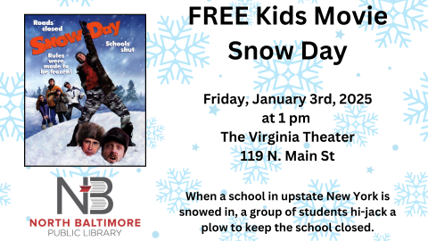 Snow Day Movie Poster with date, time and location